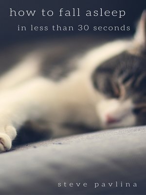 cover image of How to Fall Asleep in Less Than 30 Seconds